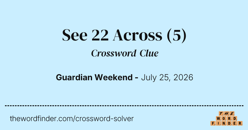 See 22 Across crossword clue image