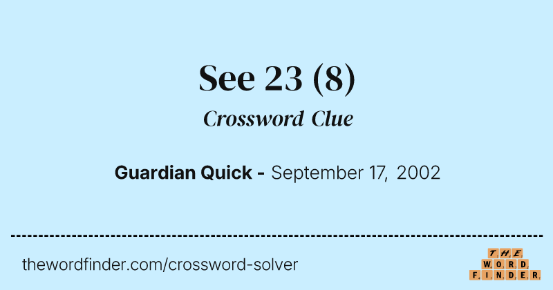 See 23 crossword clue image