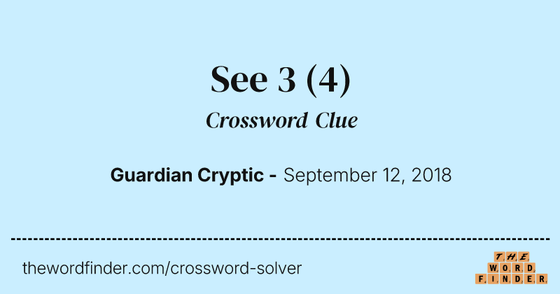 See 3 crossword clue image