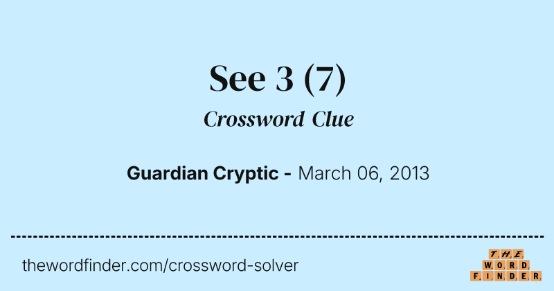 See 3 crossword clue image