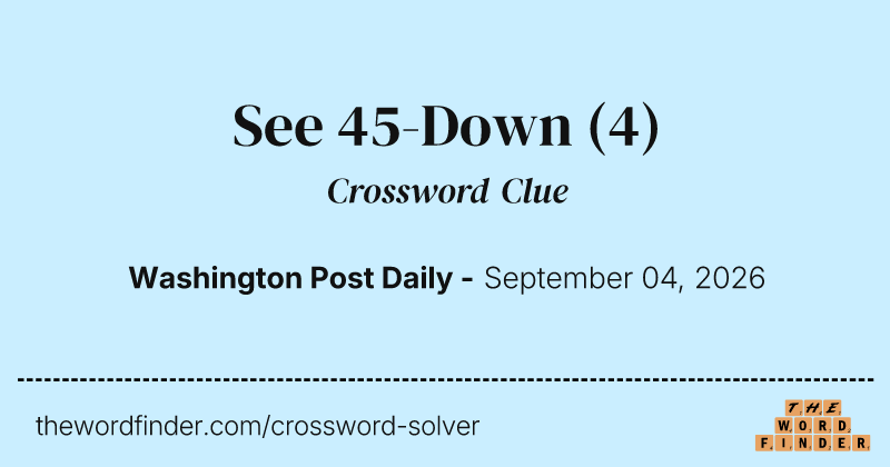 See 45-Down crossword clue image