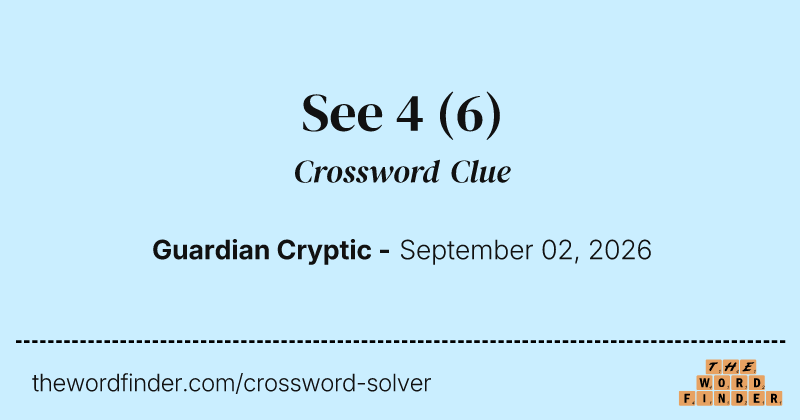 See 4 crossword clue image