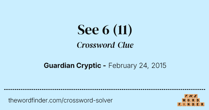 See 6 crossword clue image