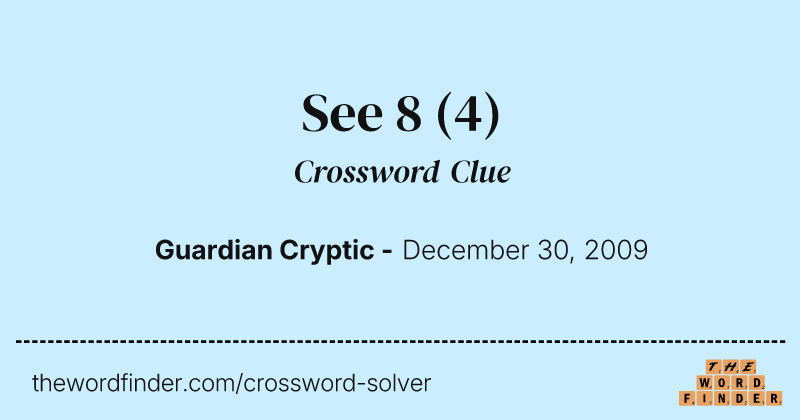 See 8 crossword clue image