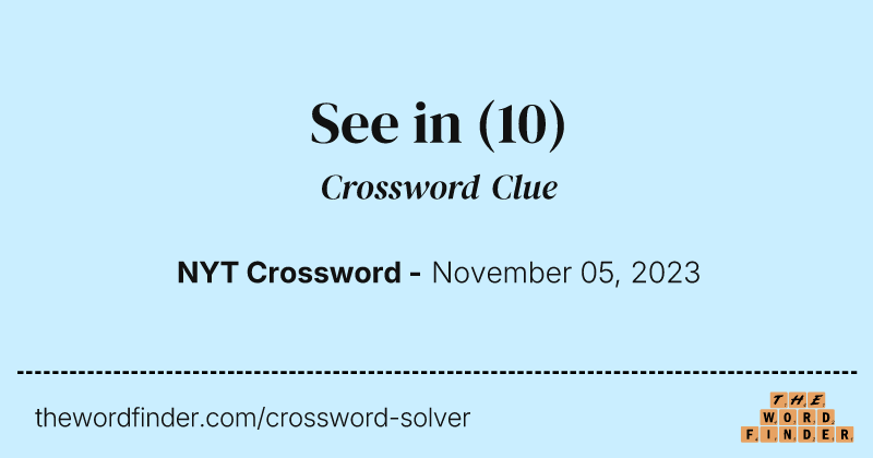 See in crossword clue image