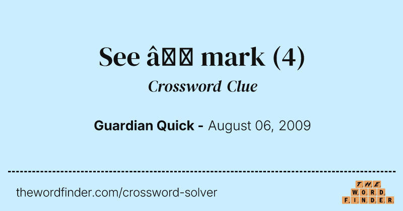 See — mark crossword clue image