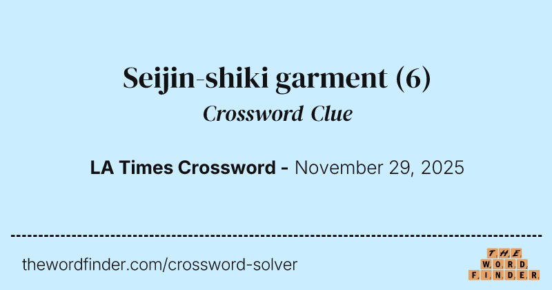 Seijin-shiki garment crossword clue image