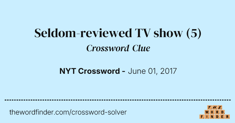 Seldom-reviewed TV show crossword clue image