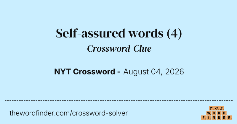 Self-assured words crossword clue image