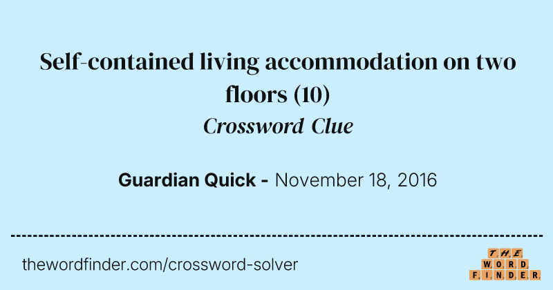 Self-contained living accommodation on two floors crossword clue image