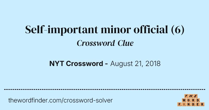 Self-important minor official crossword clue image