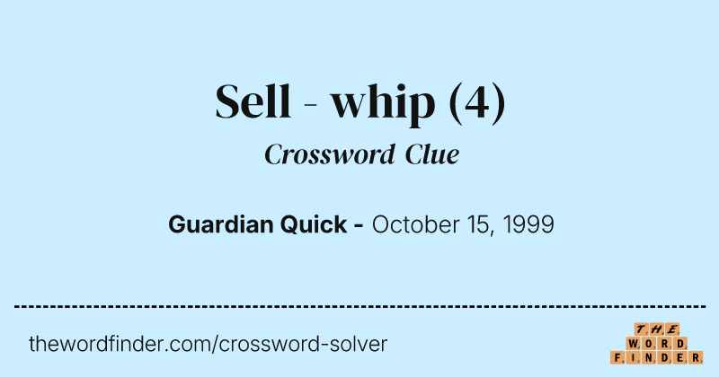 Sell - whip crossword clue image