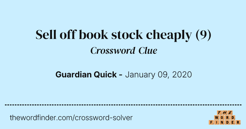 Sell off book stock cheaply crossword clue image