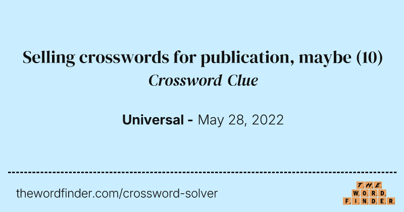 Selling crosswords for publication, maybe crossword clue image