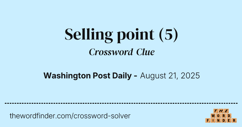 Selling point crossword clue image