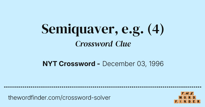 Semiquaver, e.g. crossword clue image