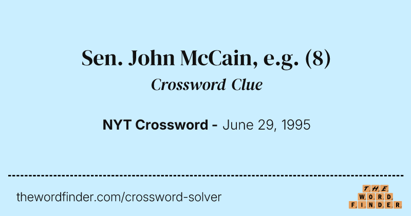 Sen. John McCain, e.g. crossword clue image