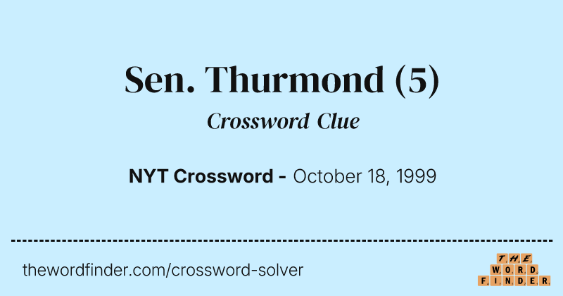 Sen. Thurmond crossword clue image