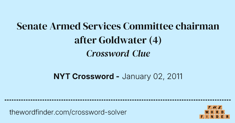 Senate Armed Services Committee chairman after Goldwater crossword clue image
