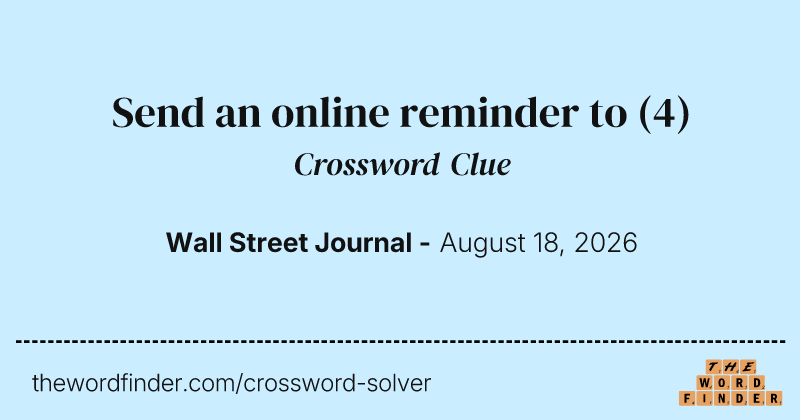 Send an online reminder to crossword clue image