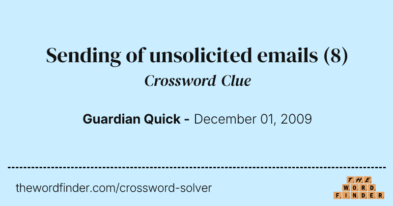 Sending of unsolicited emails crossword clue image