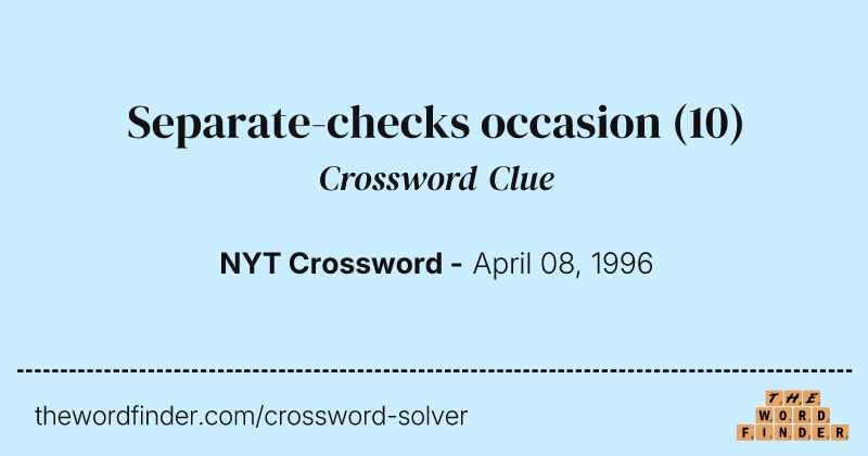 Separate-checks occasion crossword clue image
