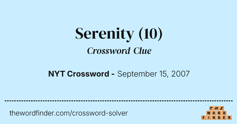 Serenity crossword clue image