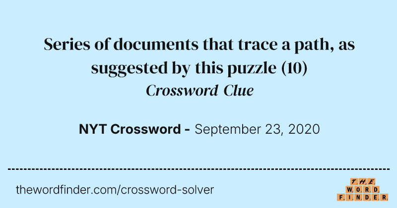 Series of documents that trace a path, as suggested by this puzzle crossword clue image