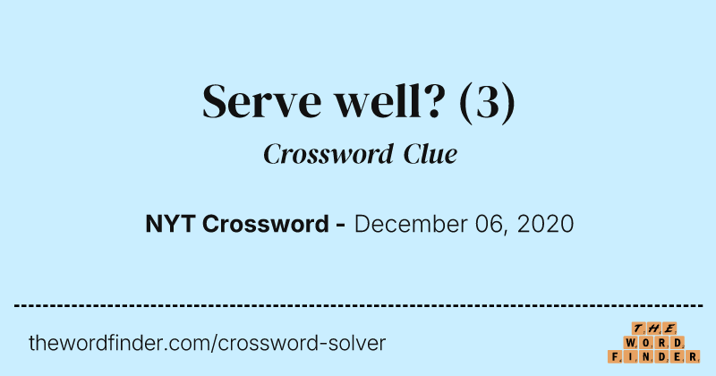 Serve well? crossword clue image