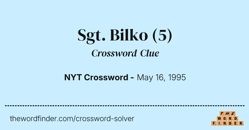 Sgt. Bilko crossword clue image