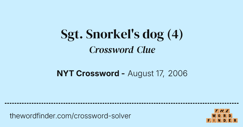 Sgt. Snorkel's dog crossword clue image