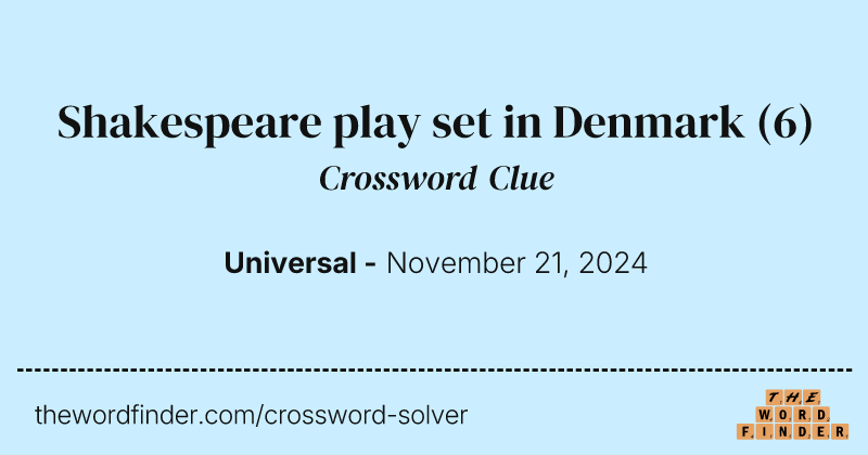 Shakespeare play set in Denmark crossword clue image