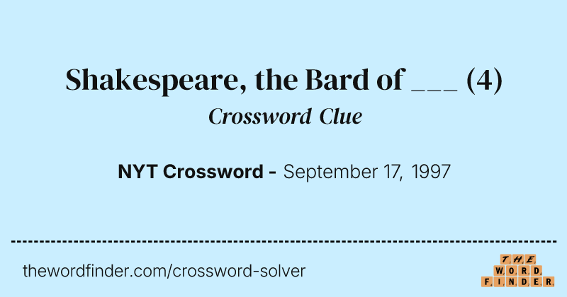 Shakespeare, the Bard of ___ crossword clue image