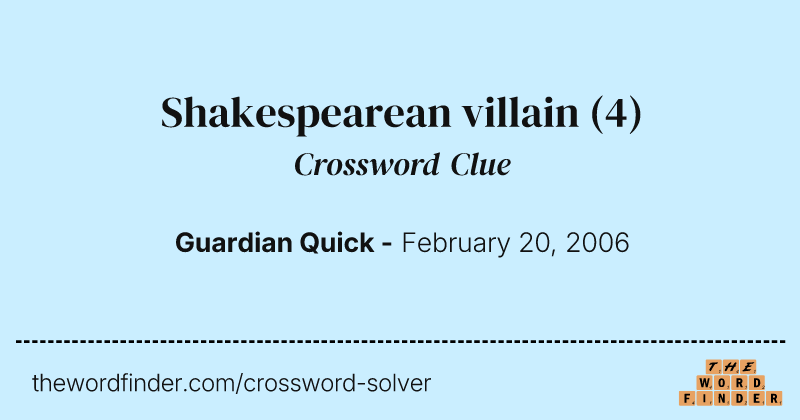 Shakespearean villain crossword clue image