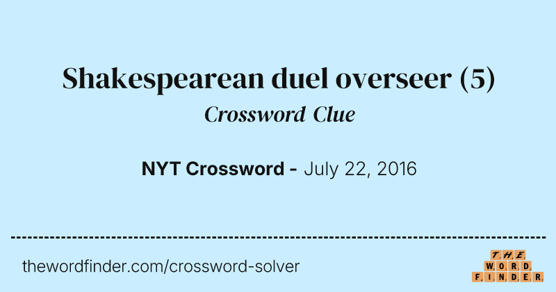Shakespearean duel overseer crossword clue image