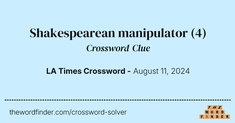 Shakespearean manipulator crossword clue image