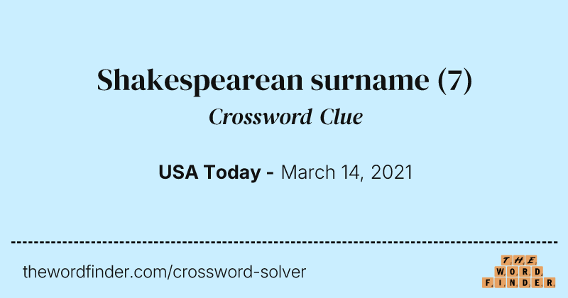 Shakespearean surname crossword clue image
