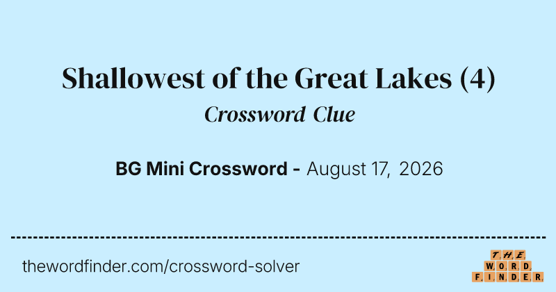 Shallowest of the Great Lakes crossword clue image