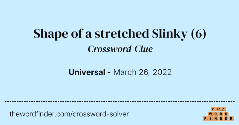 Shape of a stretched Slinky crossword clue image