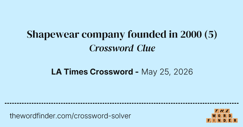 Shapewear company founded in 2000 crossword clue image