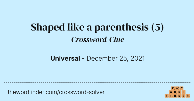 Shaped like a parenthesis crossword clue image