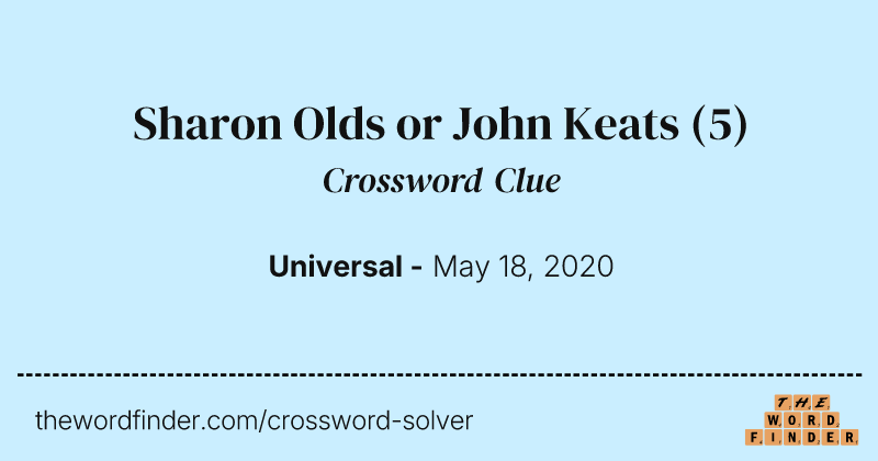 Sharon Olds or John Keats crossword clue image