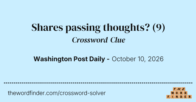 Shares passing thoughts? crossword clue image