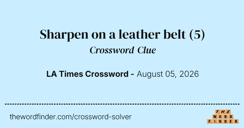 Sharpen on a leather belt crossword clue image