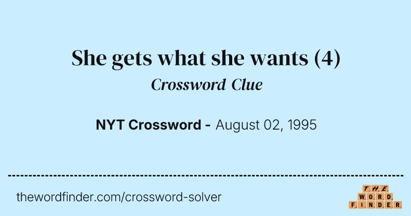 She gets what she wants crossword clue image