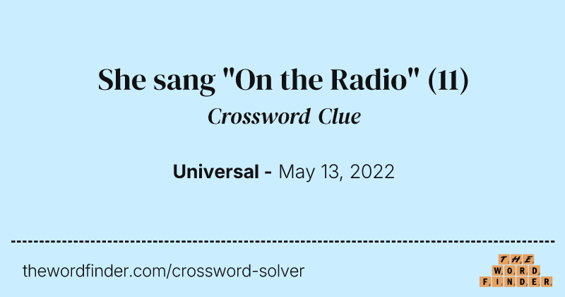 She sang "On the Radio" crossword clue image