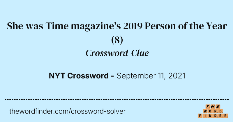 She was Time magazine's 2019 Person of the Year crossword clue image