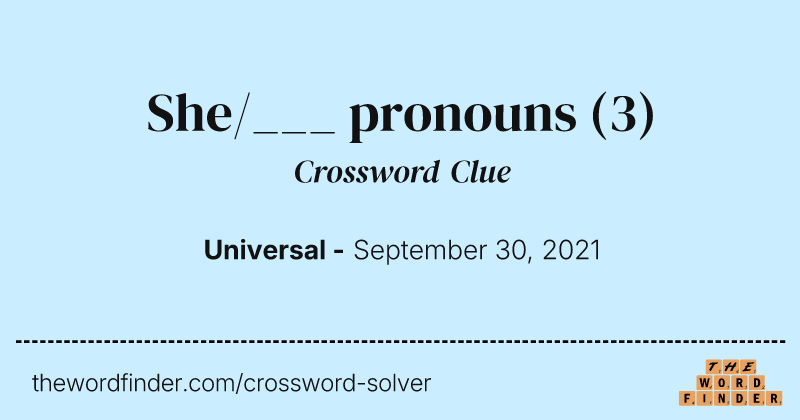 She/___ pronouns crossword clue image