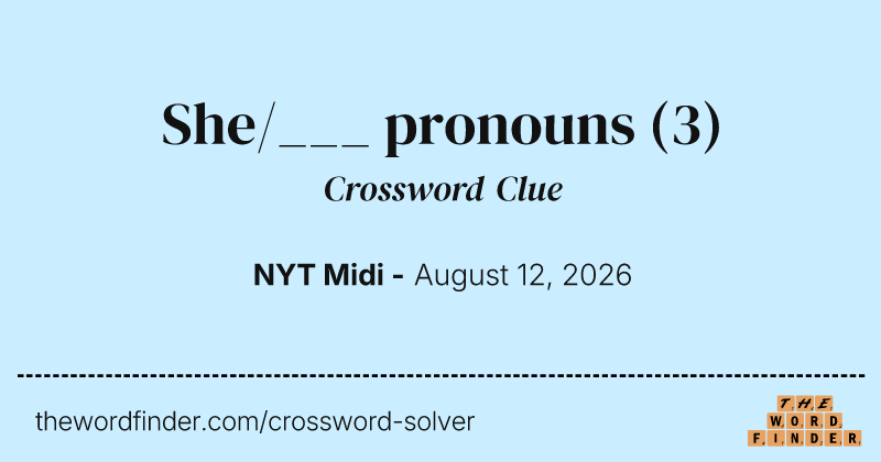 She/___ pronouns crossword clue image