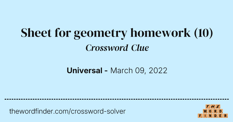Sheet for geometry homework crossword clue image